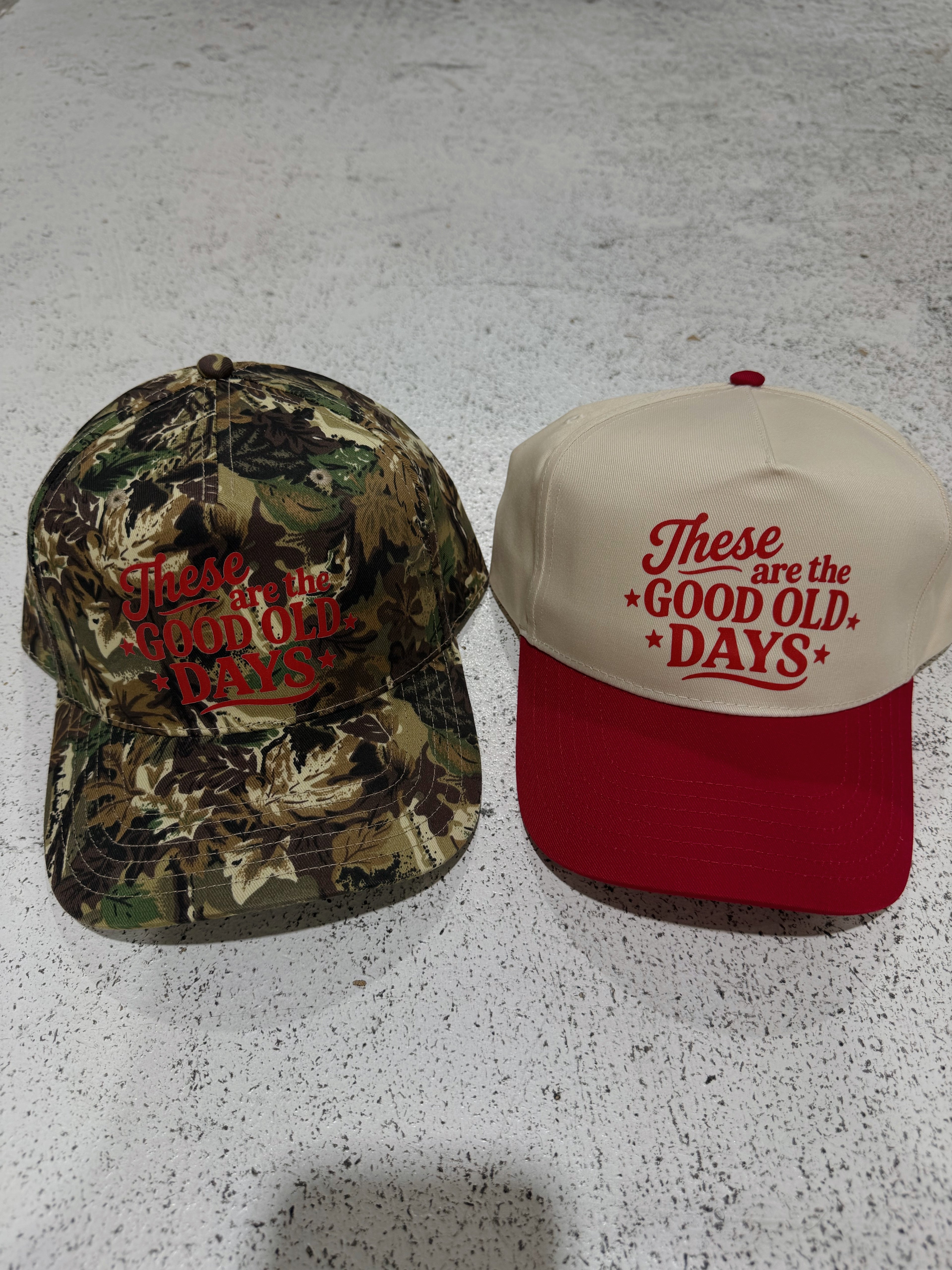 THESE ARE THE GOOD OLD DAYS | camo